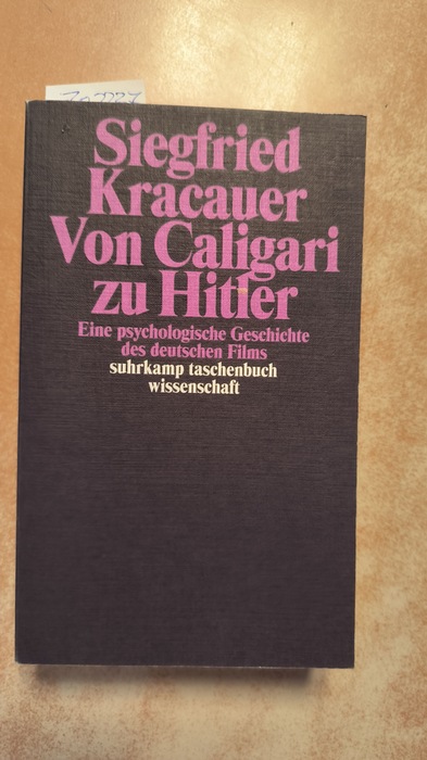 Kracauer, Siegfried.  Von Caligari zu Hitler 