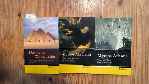 Plato (Mitwirkender); Tolkien, J. R. R. (Mitwirkender); Kohns, Oliver (Herausgeber)  Mythos Atlantis. Texte von Platon bis J. R. R. Tolkien. + Mythos Abraham + Die Sieben Weltwunder 