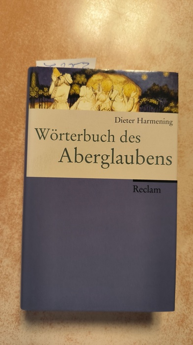 Harmening, Dieter (Verfasser)  Wörterbuch des Aberglaubens 