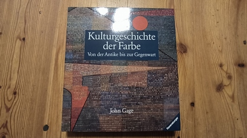 John Gage.  Kulturgeschichte der Farbe. Von der Antike bis zur Gegenwart. 