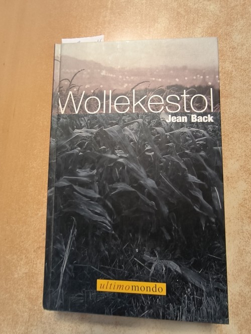 Back, Jean (Verfasser)  Wollekestol Roman 