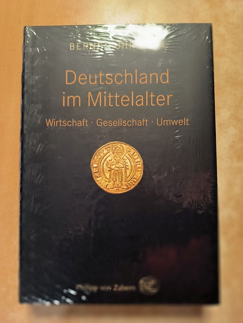 Fuhrmann, Bernd (Verfasser)  Deutschland im Mittelalter Wirtschaft - Gesellschaft - Umwelt 