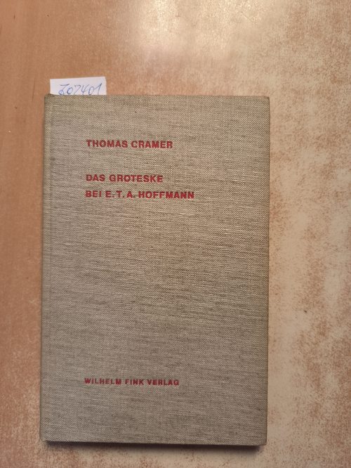 Thomas Cramer  Das groteske bei e.t.a. Hoffmann 