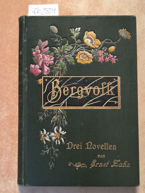 Zahn, Ernst  Bergvolk. Drei Novellen 