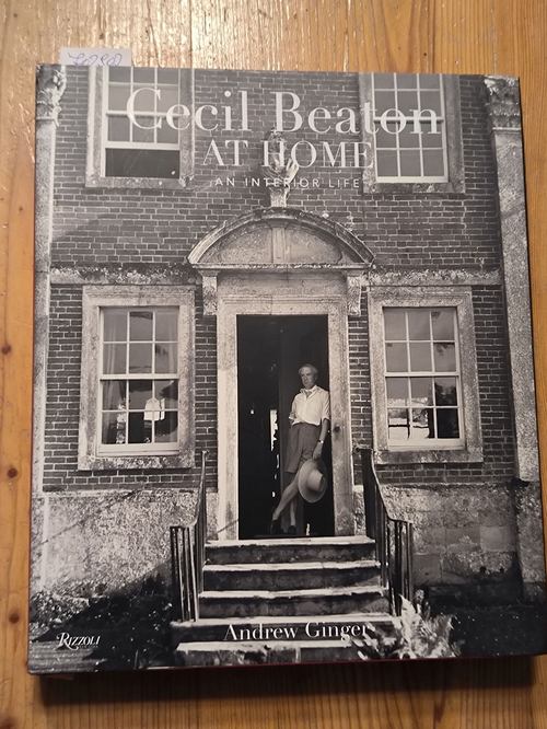 Ginger, Andrew  Cecil Beaton at Home: An Interior Life 