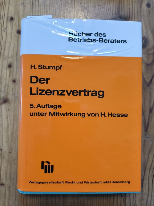 Stumpf, Herbert  Der Lizenzvertrag 