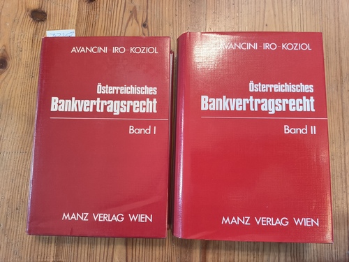 Dr. Peter Avancini - Dr. Gert M. Ivo - Dr. Helmut Koziol  Österreichisches Bankvertragsrecht. Band 1+2 (2 BÜCHER) 