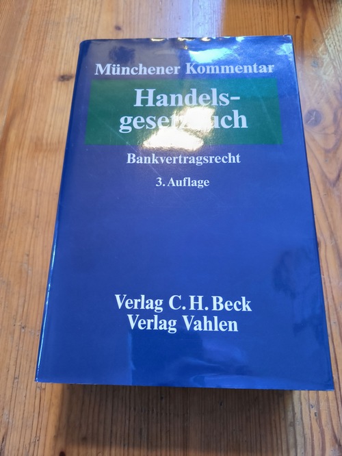 Hadding, Walther (Herausgeber); Grunewald, Barbara (Mitwirkender); Häuser, Franz (Mitwirkender) Prof. Karten Schmidt (Hrsg.)  Münchener Kommentar zum Handelsgesetzbuch. Band 6. Bankvertragsrecht: Recht des Zahlungsverkehrs, Emissionsgeschäft, Anlageberatung, Effektengeschäft,  Übereinkommen über Internationales Factoring 