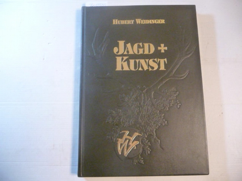 Hubert Weidinger  Jagd + Kunst 