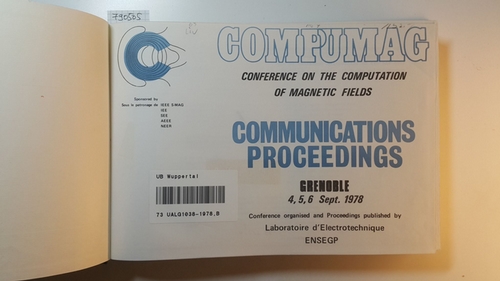 Diverse  COMPUMAG : communications, proceedings : (2rd) Conference on the computation of magnetic fields, Grenoble, 4, 5, 6 sept. 1978 