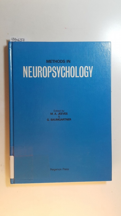 M.A. Jeeves, G. Baumgartner  Methods in Neuropsychology 