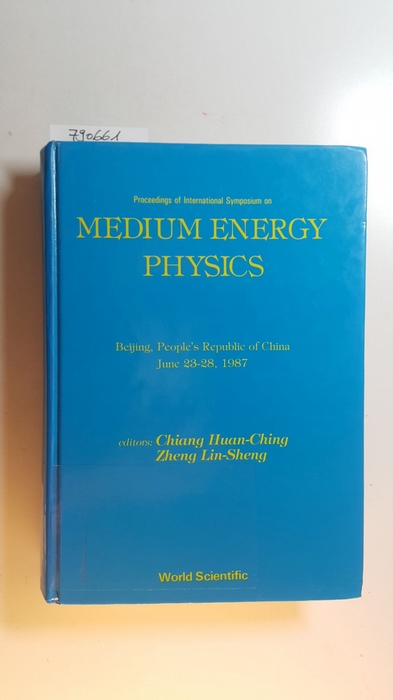 Huang-Ching Chiang, Lin-Sheng Zheng  Proceedings of International Symposium on Medium Energy Physics: Beijing, People's Republic of China June 23-28, 1987 