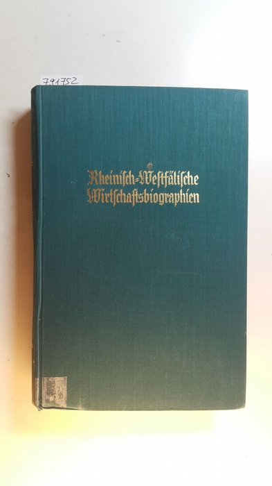 Diverse  Rheinisch-Westfälische Wirtschaftsbiographien. Bd.,1 