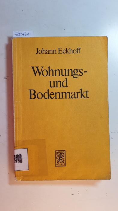 Eekhoff, Johann  Wohnungs- und Bodenmarkt 