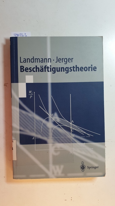 Landmann, Oliver [Verfasser] ; Jerger, Jürgen [Verfasser]  Beschäftigungstheorie 