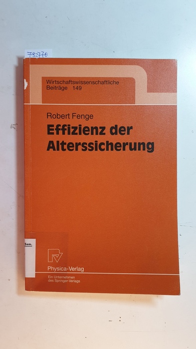 Fenge, Robert  Effizienz der Alterssicherung 