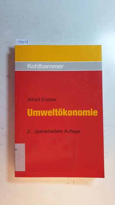 Endres, Alfred  Umweltökonomie 