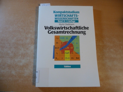 Moritz, Karl-Heinz ; Stadtmann, Georg  Volkswirtschaftliche Gesamtrechnung 