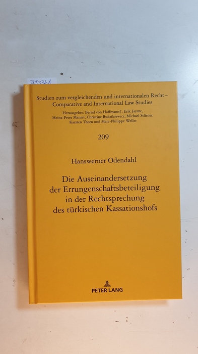 Odendahl, Hanswerner [Verfasser]  Die Auseinandersetzung der Errungenschaftsbeteiligung in der Rechtsprechung des Tuerkischen Kassationshofs 