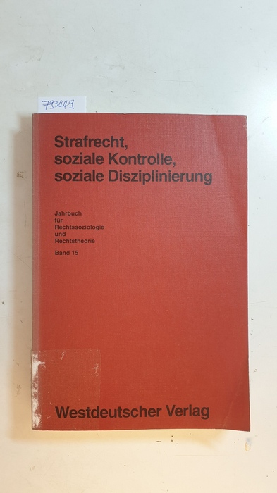 Frehsee, Detlev [Hrsg.]  Strafrecht, soziale Kontrolle, soziale Disziplinierung 