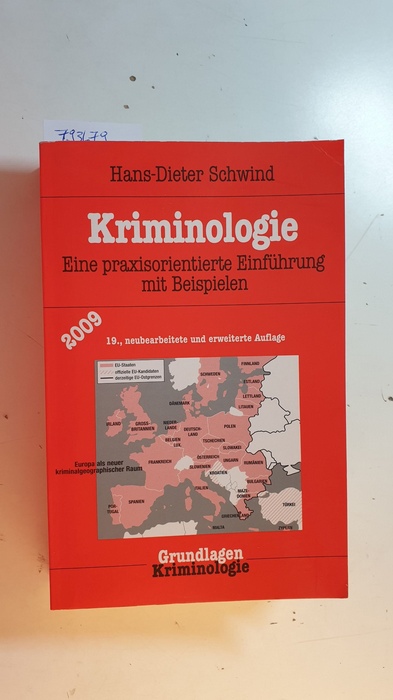 Schwind, Hans-Dieter  Kriminologie : eine praxisorientierte Einführung mit Beispielen 