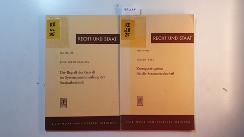 Welp, Jürgen ; Calliess, Rolf-Peter  Zwangsbefugnisse für die Staatsanwaltschaft (Recht und Staat 457/458)+ Der Begriff der Gewalt im Systemzusammenhang der Straftatbestände (Recht und Staat 430/431) (2 BÜCHER) 