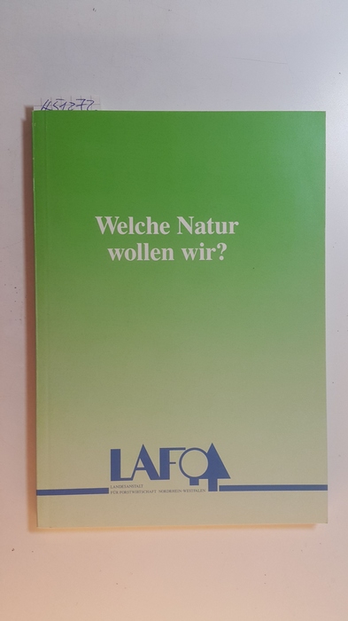 Richter, Josef  Welche Natur wollen wir?  - Band 4 