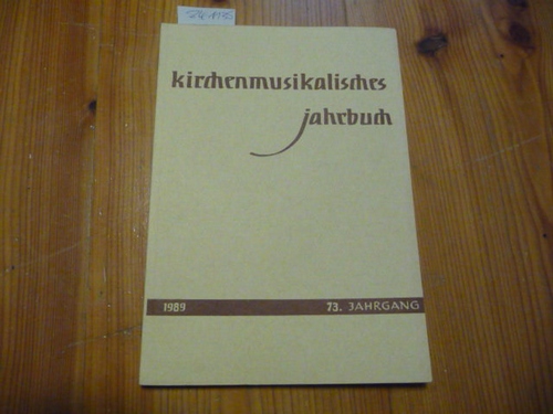 Günther Massenkeil  Kirchenmusikalisches Jahrbuch - 73. Jahrgang - 1989 