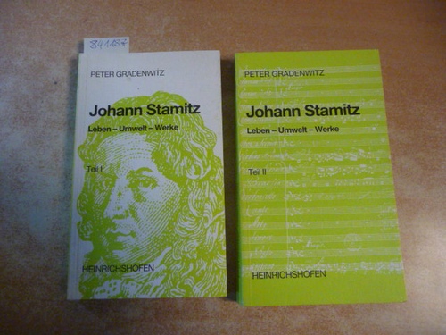 Gradenwitz, Peter  Johann Stamitz : Leben - Umwelt - Werke : Teil 1: Johann Stamitz - Familie, Leben und Umwelt : Teil 2: Die Werke. Taschenbücher zur Musikwissenschaft 93+94 (2 BÜCHER) 