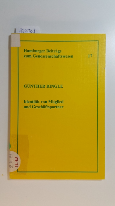 Ringle, Günther  Hamburger Beiträge zum Genossenschaftswesen, Geft 17: Identität von Mitglied und Geschäftspartner 