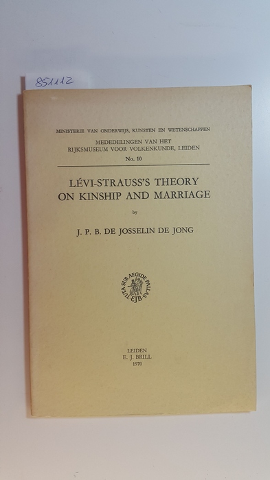 De Jong, J.P.B. De Josselin  Levi-Strauss's Theory on Kinship and Marriage 