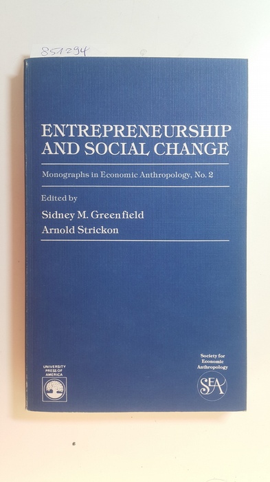 Greenfield, Sidney M. [Hrsg.]  Entrepreneurship and social change 