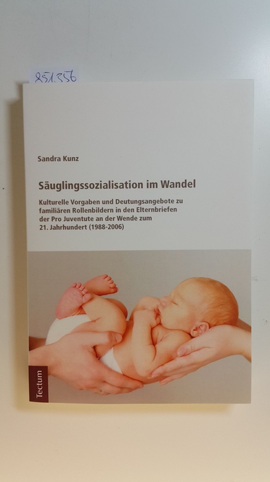 Kunz, Sandra  Säuglingssozialisation im Wandel : kulturelle Vorgaben und Deutungsangebote zu familiären Rollenbildern in den Elternbriefen der Pro Juventute an der Wende zum 21. Jahrhundert (1988 - 2006) 