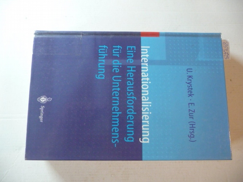 Krystek, Ulrich [Hrsg.] ; Zur, Eberhard  Internationalisierung : eine Herausforderung für die Unternehmensführung 