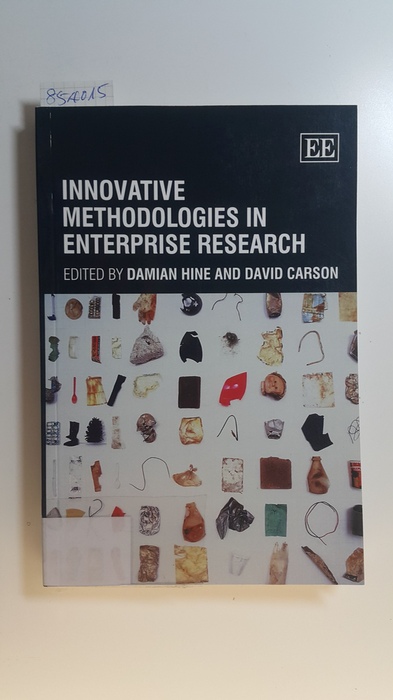 Hine, Damian  Innovative methodologies in enterprise research 