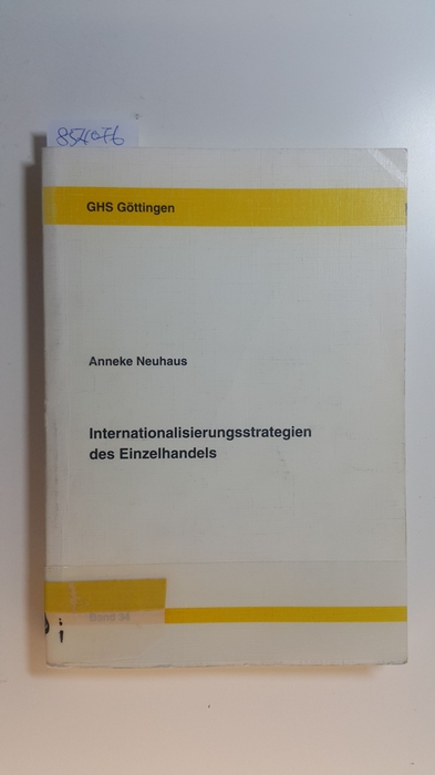 Anneke Neuhaus  Internationalisierungsstrategien des Einzelhandels 