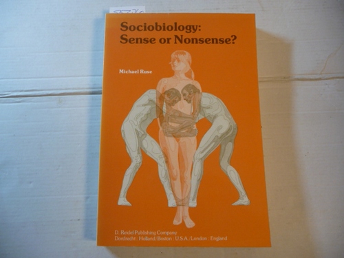 Ruse, Michael  Sociobiology: sense or nonsense? 