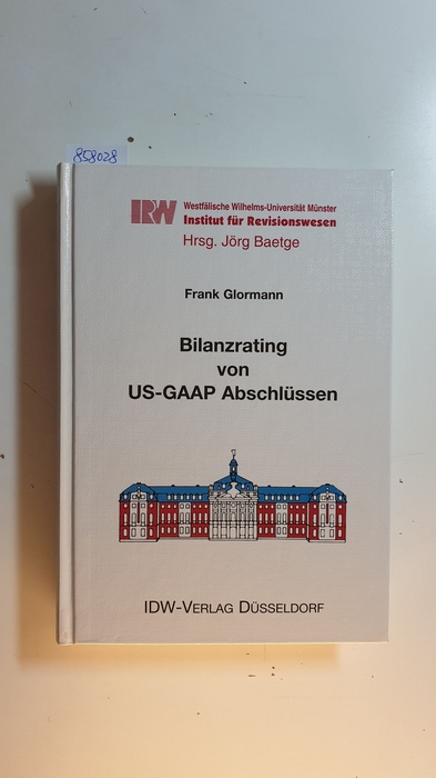 Glormann, Frank  Bilanzrating von US-GAAP-Abschlüssen 