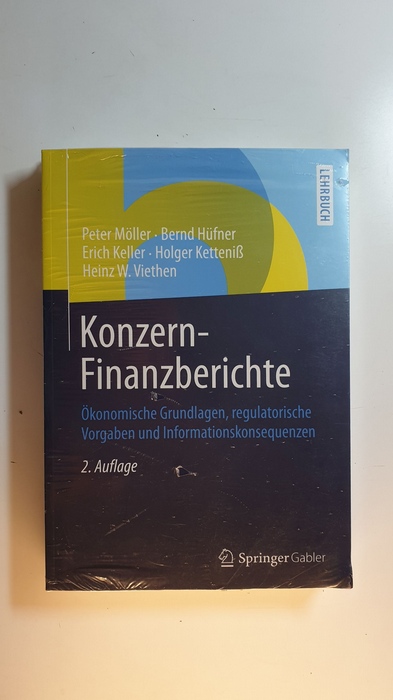 Möller, Hans Peter  Konzern-Finanzberichte : Ökonomische Grundlagen, regulatorische Vorgaben und Informationskonsequenzen 