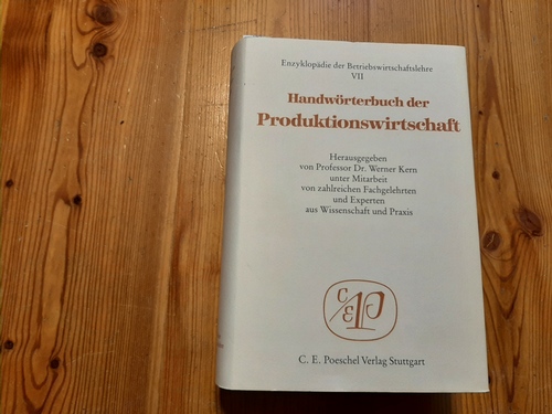 Kern, Werner [Hrsg.]  Handwörterbuch der Produktionswirtschaft 