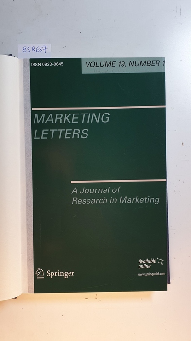 Frank Kardes ; joel Steckel [Hrsg.]  Marketing Letters. A journal of Research in Marketing Vol. 19, 2008 Komplett. 