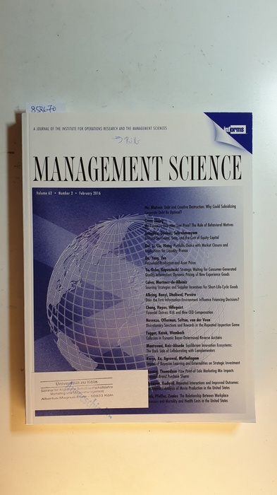 Diverse  Management science : journal of the Institute for Operations Research and the Management Sciences. Vol. 62, Nr. 2., 2016 