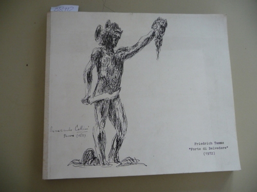 TAMMS, FRIEDRICH  Forte di Belvedere   September 1972. Als Manuskript gedruckt 