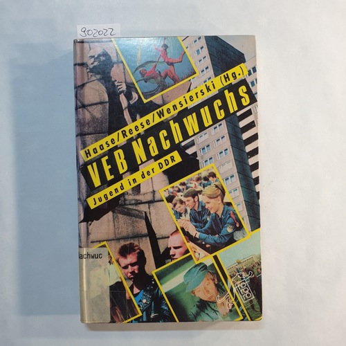 Haase, Norbert (Hrsg.)  VEB Nachwuchs. Jugend in der DDR. 