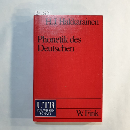 Hakkarainen, Heikki J.  Phonetik des Deutschen (UTB ; 1835) 