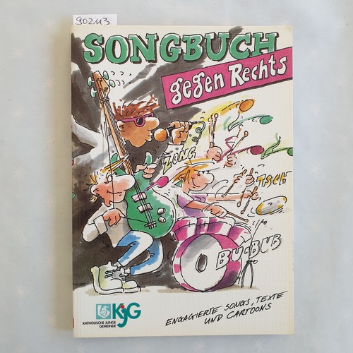 Unknown Author  Songbuch gegen Rechts. Songs, Texte und Illustrationen 