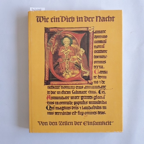 Busch, Gabriel  Wie ein Dieb in der Nacht : von den Zellen der Einsamkeit; zum Gedächtnis an die Heiligsprechung des hl. Anno vor 800 Jahren in Siegburg am 29. April 1183 