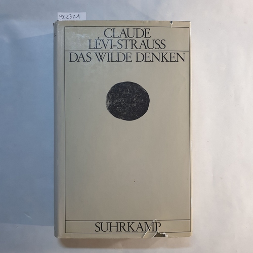 Lévi-Strauss, Claude  Das wilde Denken 