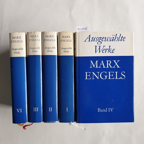 Marx, Karl ; Engels, Friedrich  Ausgewählte Werke : in sechs Bänden - (5 Bände von 6, Band 5 fehlt) 