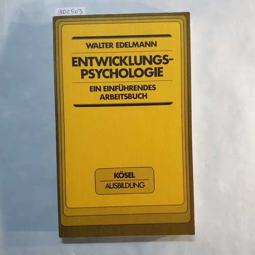 Edelmann, Walter  Entwicklungspsychologie 